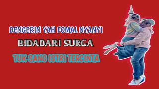 SUARA PAPI FOMAL MERDU BANGETTT ‼️Bidadari Surgaku