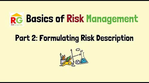 Risk Management in Daily Life. Part 2: Formulating Risk Description