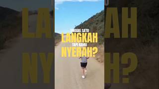 Tinggal Satu Langkah Tapi Kamu Nyerah motivasi shorts nevergiveup