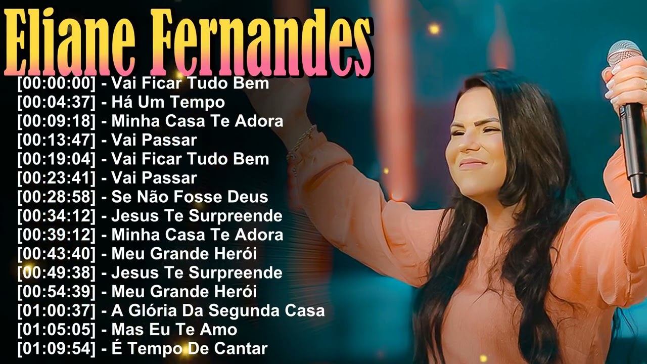 Eliane Fernandes 2026 Grandes Sucessos | Hinos Pentecostais Mais Ouvidos
