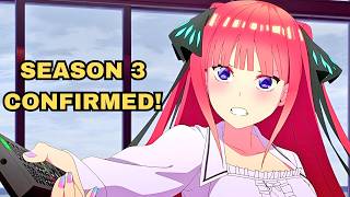 *NEW* SEASON 3 CONFIRMED!!! | The Quintessential Quintuplets News