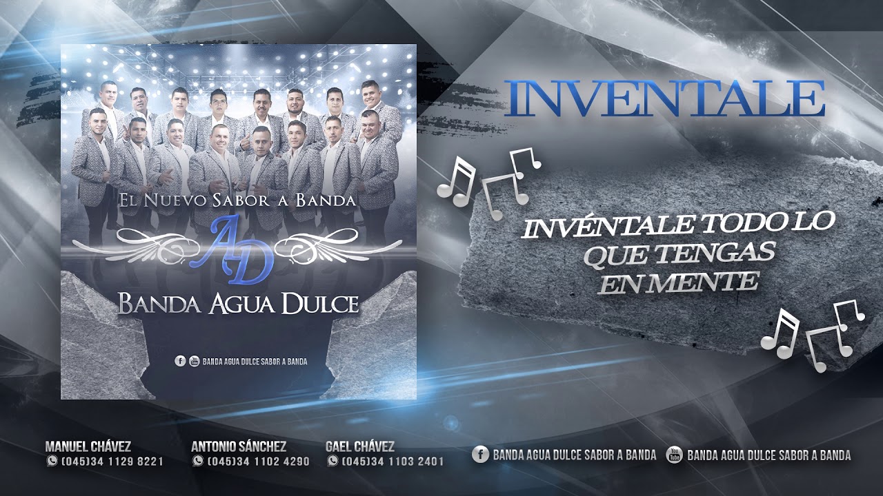INVENTALE BANDA AGUA DULCE 2018 YouTube