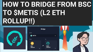 How to bridge from BSC to $Metis Network - Layer 2  (Andromeda)
