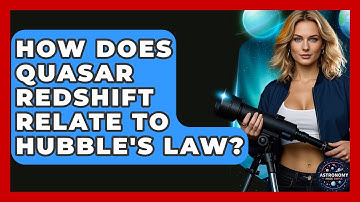 How Does Quasar Redshift Relate To Hubble