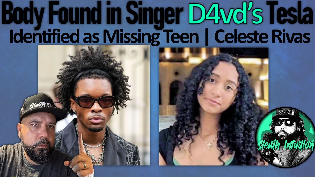 Body Found in Singer d4vd’s Tesla Identified as Missing Teen | Celeste ...