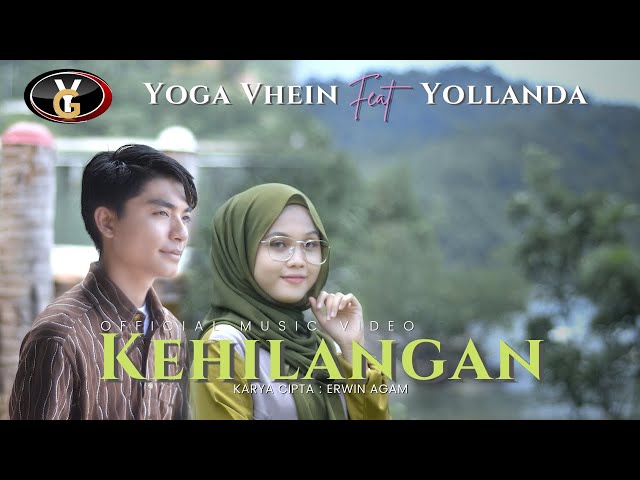 Yoga Vhein & Yollanda - Kehilangan (Official Music Video ) | Lagu Melayu Terbaru class=