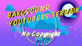 BACKSOUND TUTORIAL ll [terpopuler]