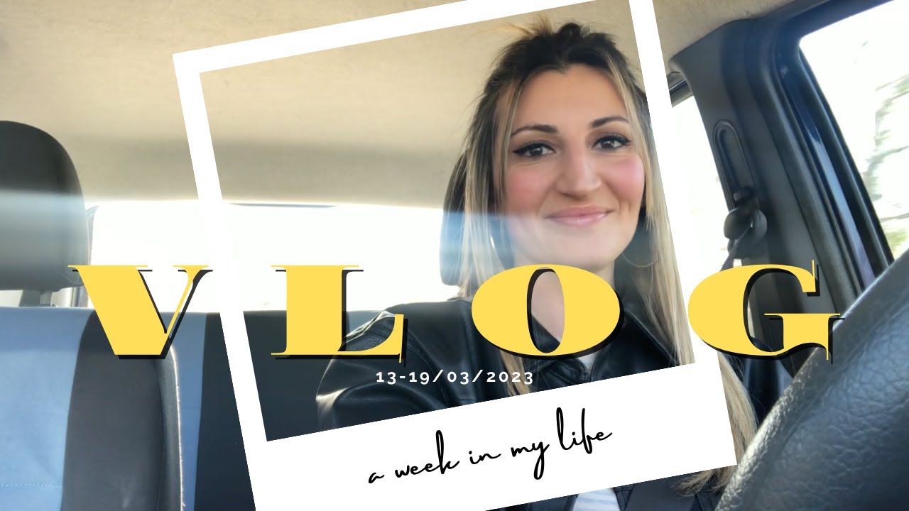 WEEKLY VLOG | Giardino, shopping, serate | 13/03/23-19/03/23