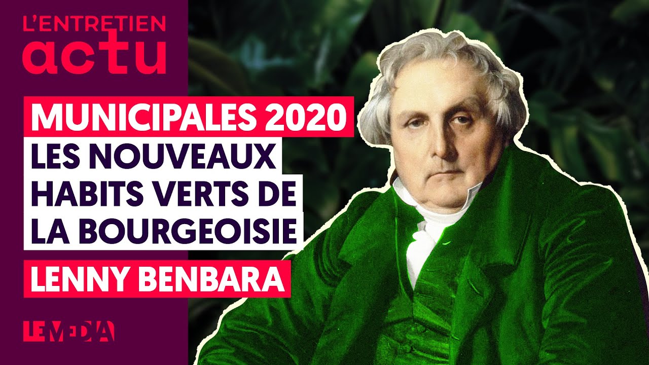 MUNICIPALES 2020 : LES NOUVEAUX HABITS VERTS DE LA BOURGEOISIE
