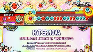 【超人破壊予想】HYPERNOVA / 「SUPERNOVA」 Remixed by モリモリあつし【創作譜面】