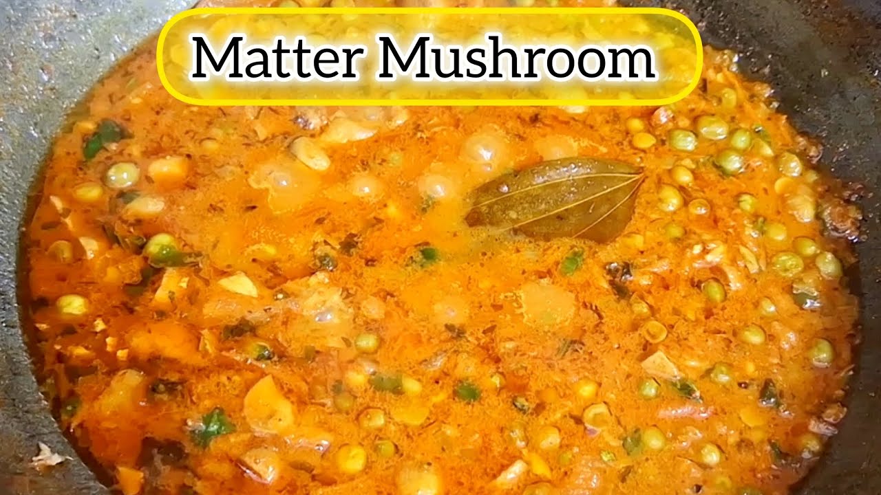 Mutter mushroom 🍄 😋 👌 😍 tasty recipes 