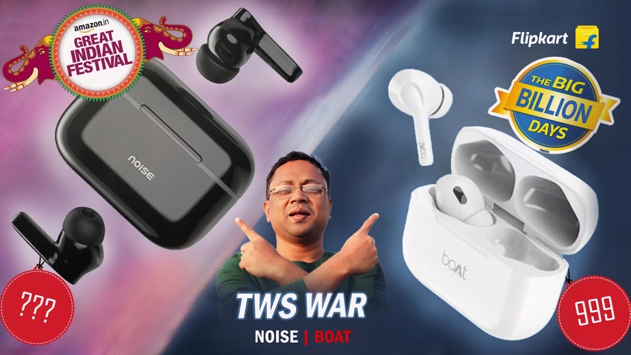 TWS এর যুদ্ধ | Boat বনাম Noise | সেরা TWS কে বানায়?