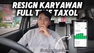 Resign Jadi Karyawan Full Time Taxi Online Segini Pendapatannya