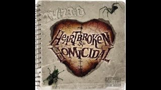 Twiztid : Heartbroken \& Homicidal (Full Album)