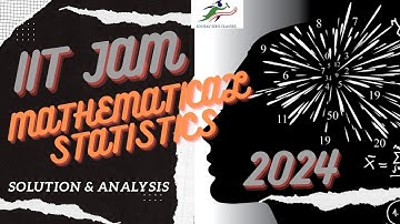 Mastering IIT JAM Mathematical Statistics: Crushing Q1-3!Unlock your success with expert strategies!