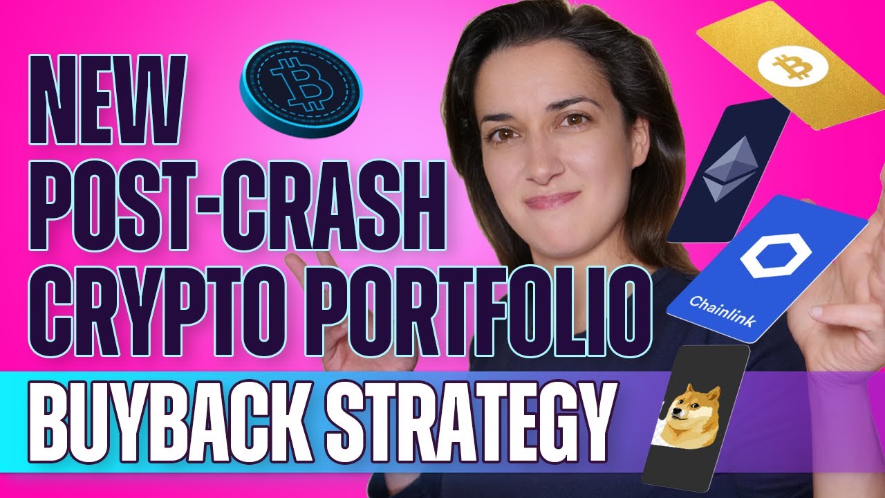 New Post-Crash Crypto Portfolio? (Buyback Strategy!)