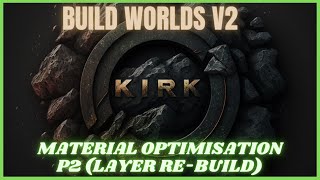 Landscape Shader Optimization P2 | Material Layer Re-Build | BWV2