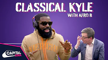 Afro B Explains 'Drogba (Joanna)' To A Classical Music Expert | Classical Kyle | Capital XTRA