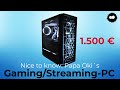 Gaming und Streaming PC für unter 1.500 €