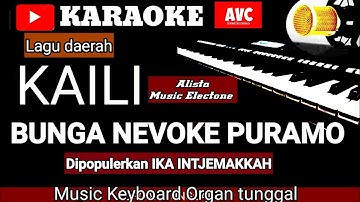 Karaoke Kaili BUNGA NEVOKE PURAMO lagu daerah Kaili DIPOPULERKAN IKA INTJEMAKKAH music Keyboard