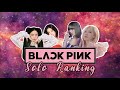 Ranking @BLACKPINK Solos in different categories (only title tracks) 🫶🏻🪿 | 사랑Blinks