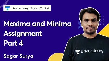 Maxima and Minima Assignment | Part 4 | JAM 2023 | Sagar Surya | Unacademy IIT JAM