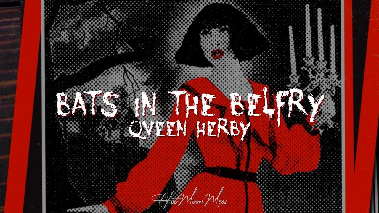 Bats In The Belfry // Qveen Herby (Español/Lyrics) YouTube