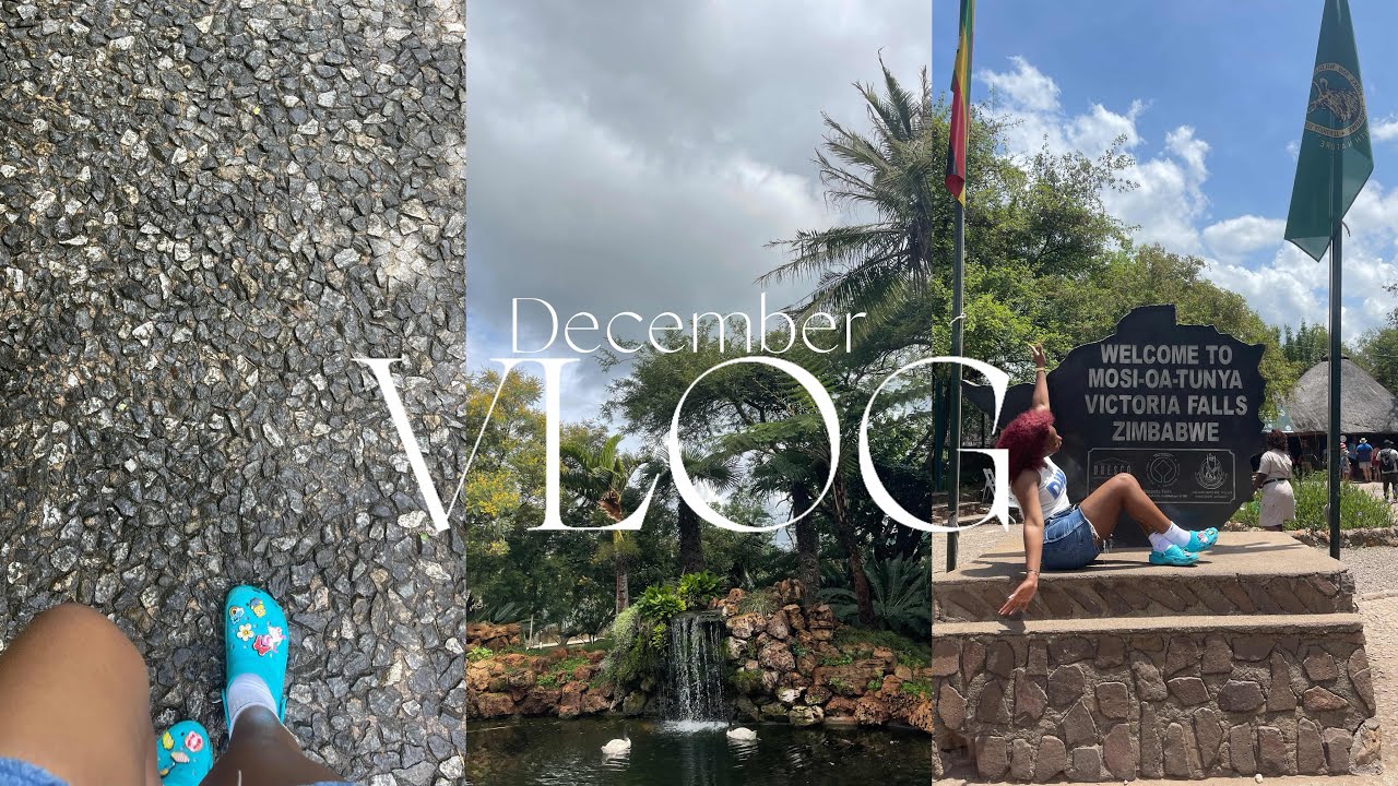 VLOG|| December to Remember| Vic Falls trip