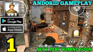 world war 2 gameplay part 1 || APK MOD download || walkthrough,(ANDORID,IOS) || GHOSsTpkGAMER screenshot 2