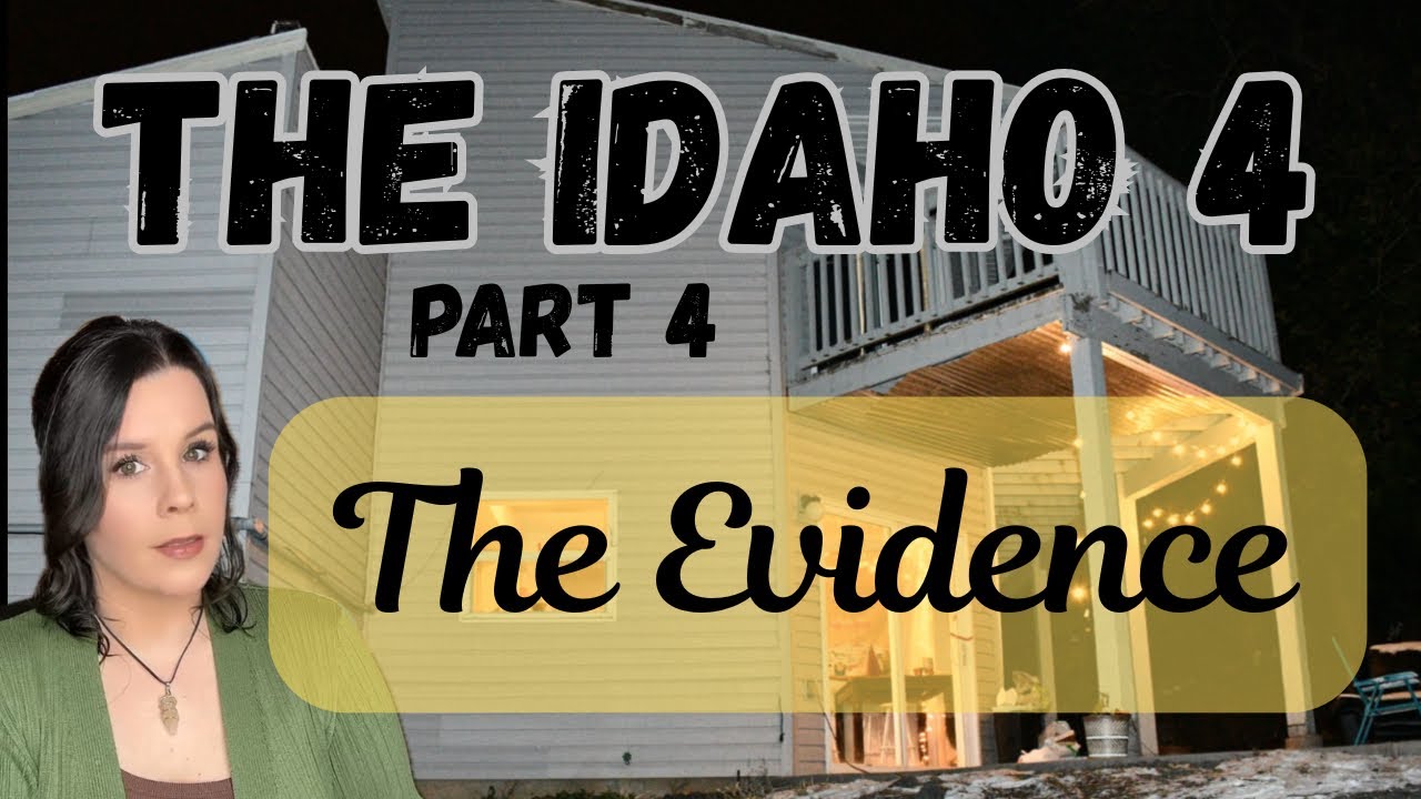 The Idaho 4 Part 4 (Crime Scene Evidence) - YouTube