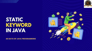 STATIC KEYWORD | V-CODE | 40 DAYS OF JAVA PROGRAMMING | CSI | VIT-AP