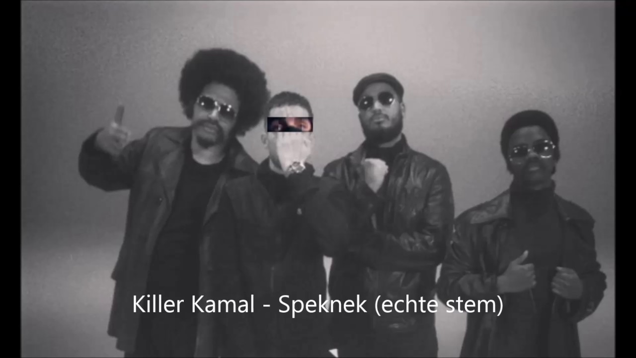 killer kamal speknek echte stem deel 1 youtube killer kamal speknek echte stem deel 1 youtube