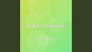 Jejak di Langkahmu