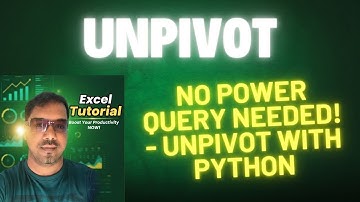 No Power Query Needed! - Unpivot Excel Data with Python - MS Excel tips and tricks