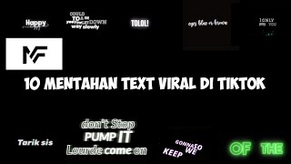 10 MENTAHAN TEXT VIRAL DI TIKTOK