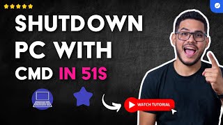 How to USE SHUTDOWN in CMD to TURN OFF the PC in 51 S