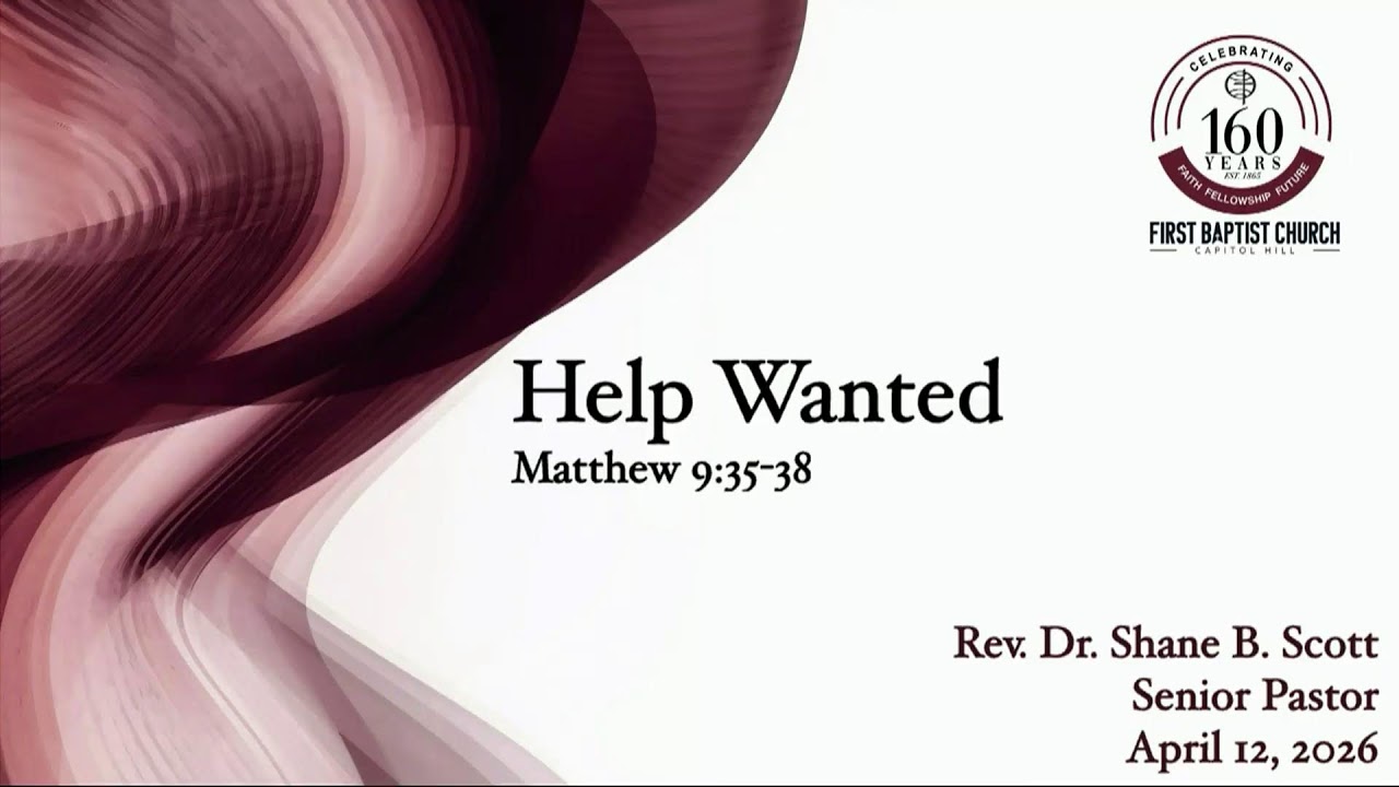 "Help Wanted" | Matthew 9:35-38