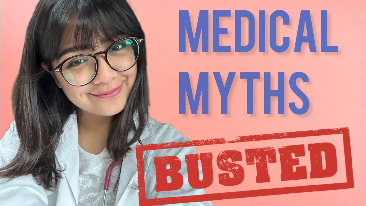 5 Medical Myths Busted ! - YouTube