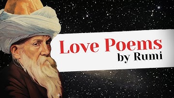 9 Rumi Love Poems That Will Awaken Your Soul