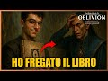 OBLIVION REMASTERED ITA: Il Libro Maledetto Ora È Mio - Ep. 7