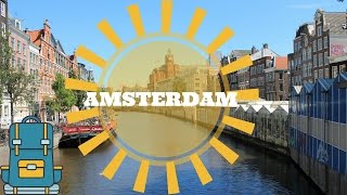 Amsterdam: Backpacking Europe