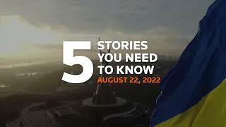 August 22, 2022: Russia rockets, U.S. clinics, Raila Odinga, ‘democracy chips,' climate technology August 22 2022