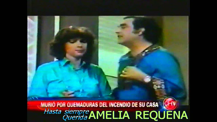 AMELIA REQUENA, Una Triste Despedida