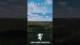 Dakota Skies #audio #music #soundtrack #adventure #nature