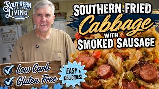 Southern Fried Cabbage and Sausage