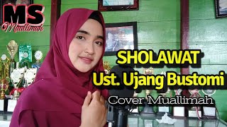 Sholawat Ust. Ujang Bustomi || Cover Muallimah