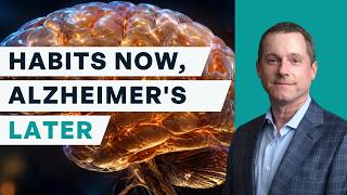Your Habits in Your 30s Are Writing Your Alzheimer's Diagnosis in Your 70s | Dr. Jonathan Fellows