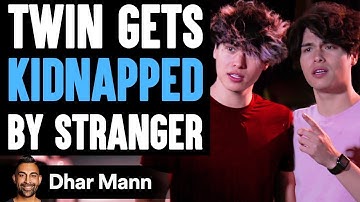 Twin Gets KIDNAPPED By STRANGER Ft. Stokes Twins | Dhar Mann