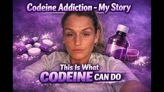 Codeine addiction - my story