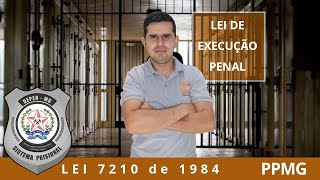 LEI DE EXECUÇÃO PENAL - O QUE É IMPORTANTE?